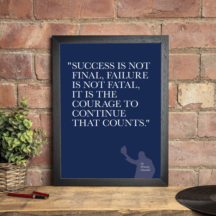 "Success Is Not Final" Winston Churchill Quote – 11x14 Unframed Art Print, Inspirational Wall Decor
